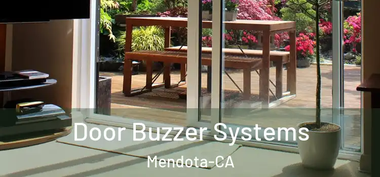  Door Buzzer Systems Mendota-CA