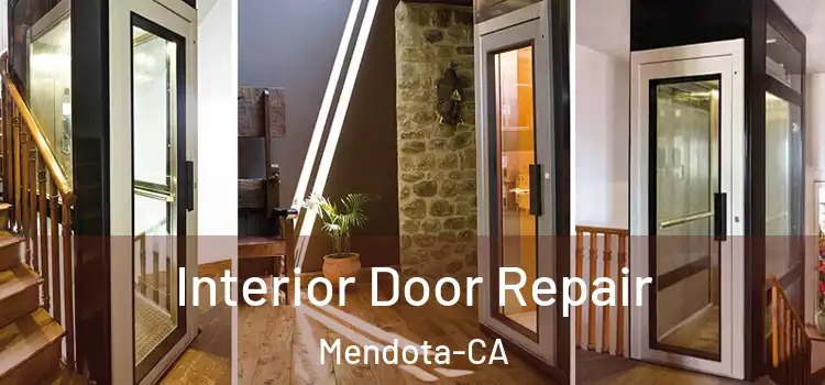  Interior Door Repair Mendota-CA